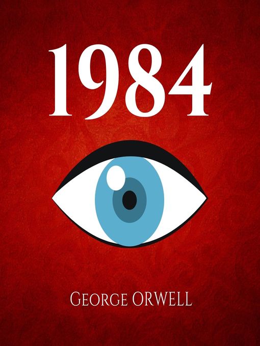 Title details for 1984 by George Orwell - Available